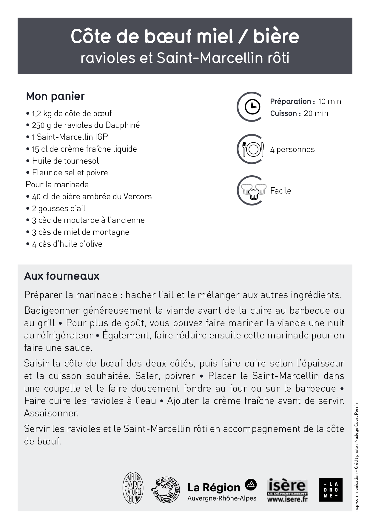 Côte de boeuf miel / bière ravioles et Saint-Marcellin rôti